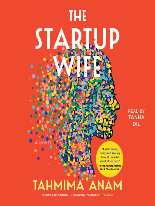 Title details for The Startup Wife by Tahmima Anam - Available